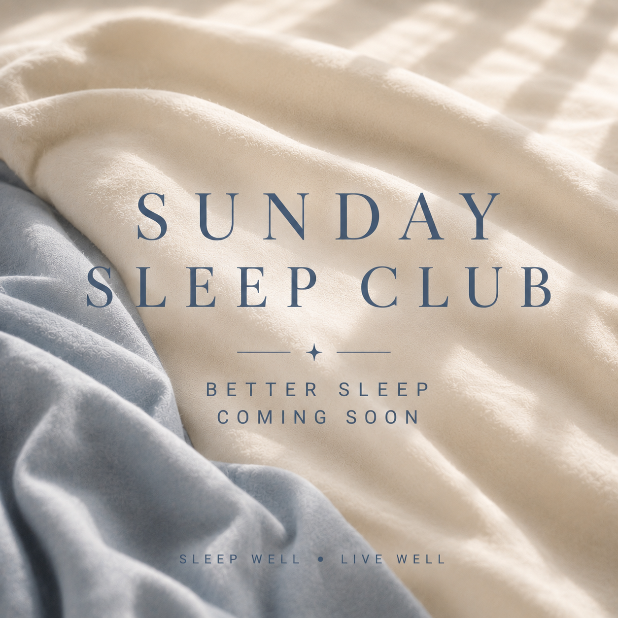 Sunday Sleep Club — better sleep, coming soon